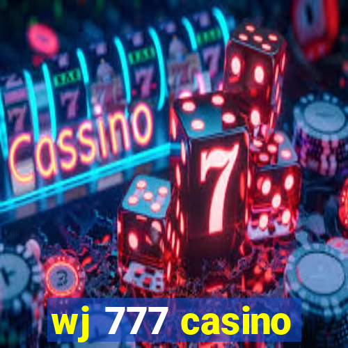 wj 777 casino